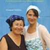 Echt griechisch Die besten Familienrezepte von Mama Anastasia